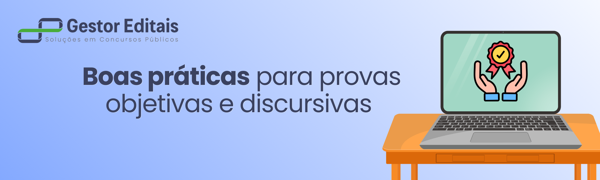 Boas práticas para provas objetivas e discursivas