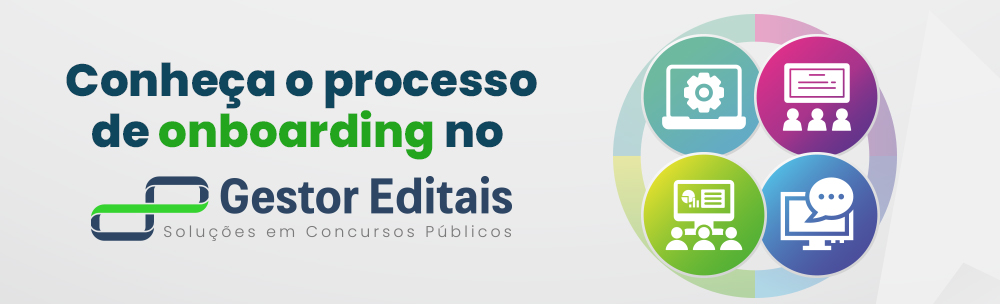 Conheça o processo de onboarding no Gestor Editais