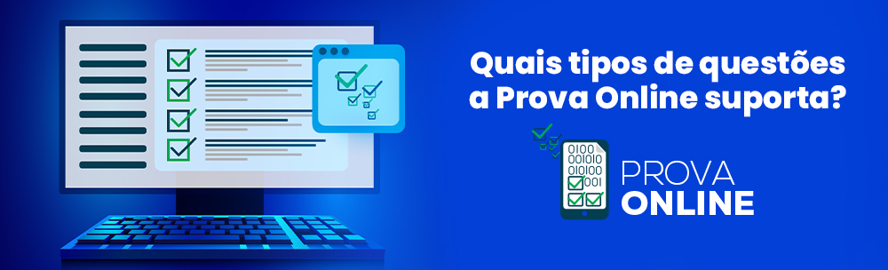 Quais tipos de questões a Prova Online suporta?