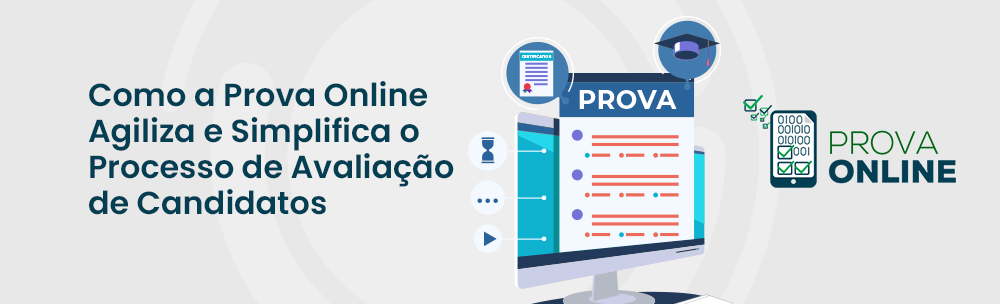 Como a Prova Online agiliza e simplifica o Processo de Avaliação